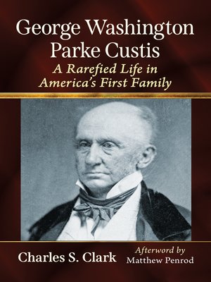 cover image of George Washington Parke Custis